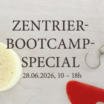 Zentrier-Bootcamp-Special 28.06.2026 10 – 18h