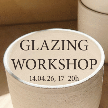 Glazing Workshop 14.04.26, 17-20h