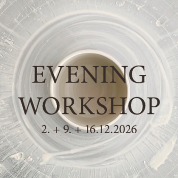 Evening Workshop 2. + 9. + 16.12.2026, 18 - 21h