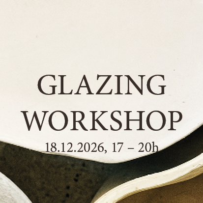 Glazing Workshop 18.12.26, 17-20h